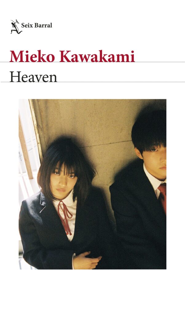 Heaven Mieko Kawakami Seix Barral, 2023