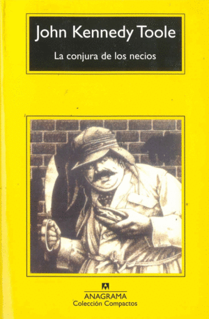 La conjura de los necios de John Kennedy Toole