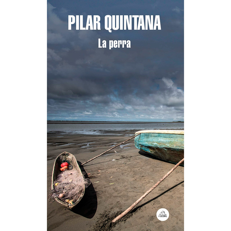 La Perra, Pilar Quintana